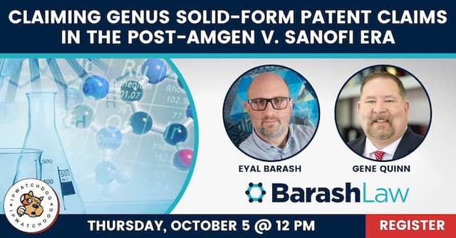 Claiming Genus Solid-Form Patent Claims in the Post-Amgen v. Sanofi Era – Oct 5, 2023